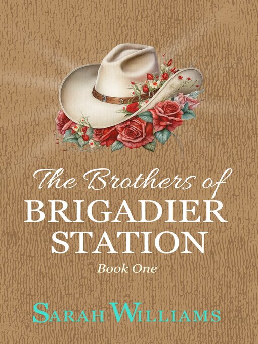 Title details for The Brothers of Brigadier Station by Sarah Williams - Available